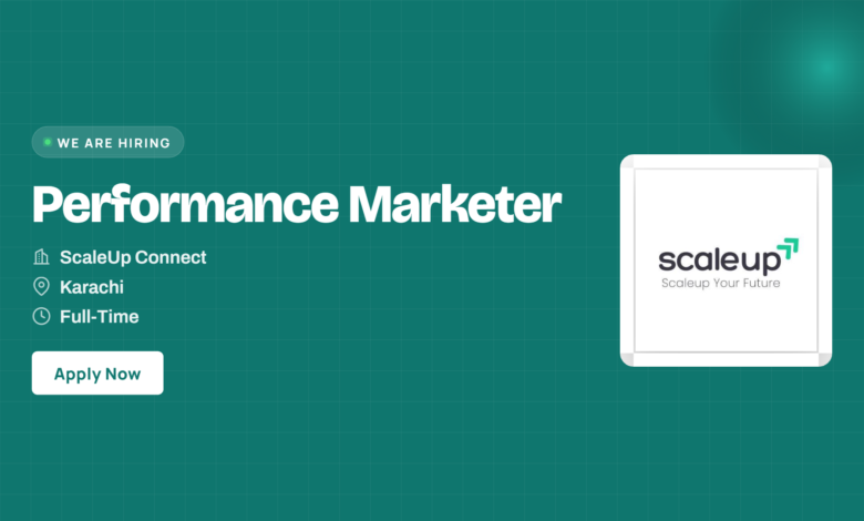 Performance Marketer Jobs in Karachi 2026 - Scaleup Connect