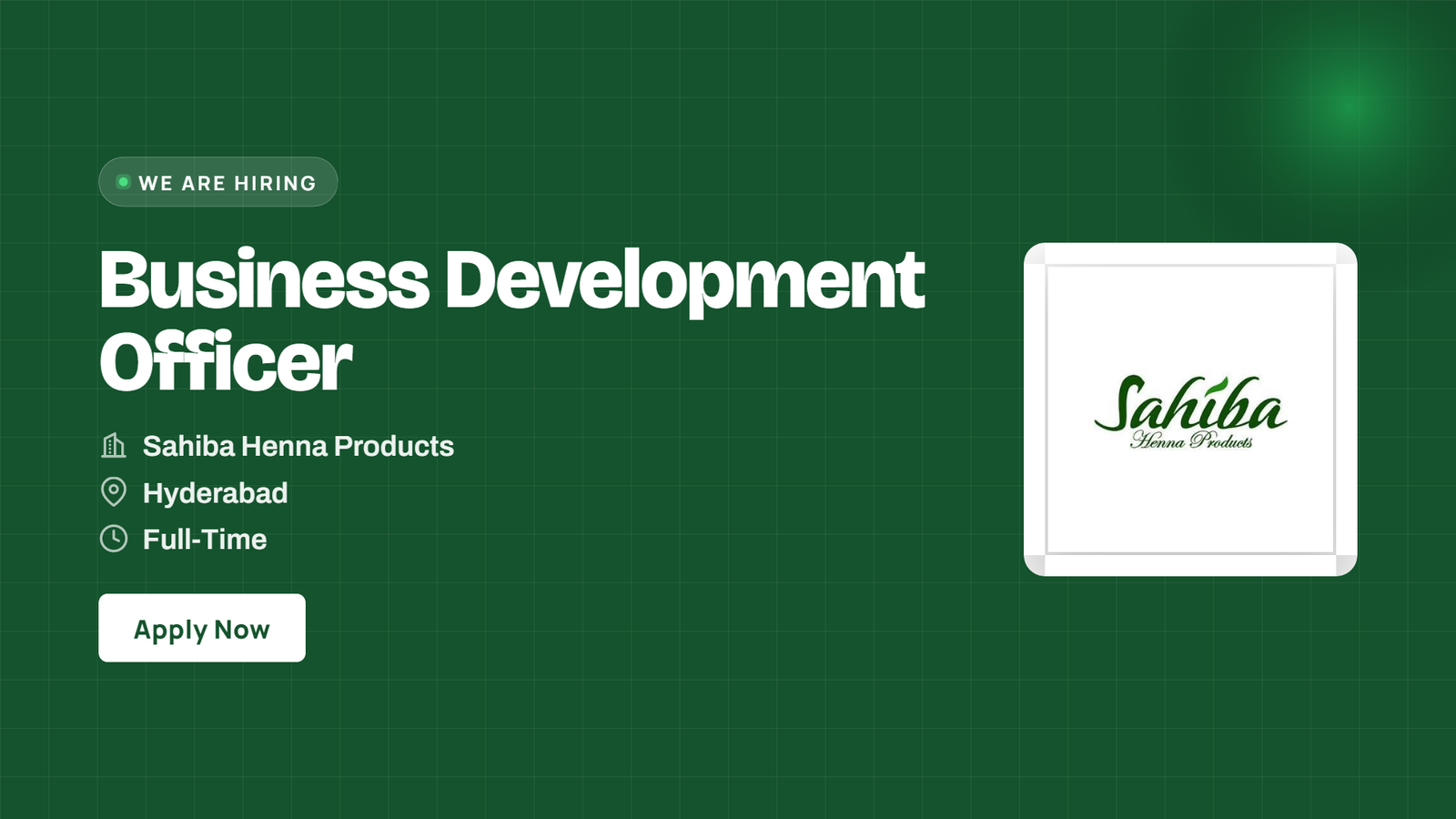 Sahiba Henna Jobs 2026 - Business Development Officer