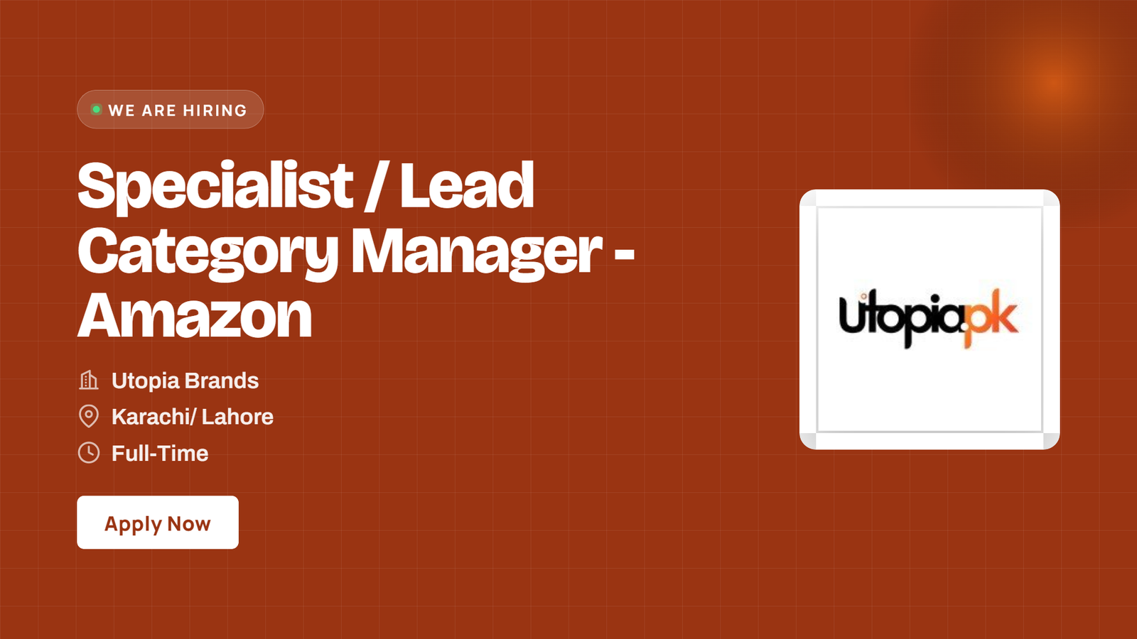 Utopia Brands Jobs 2026 - Amazon Category Manager in Karachi and Lahore